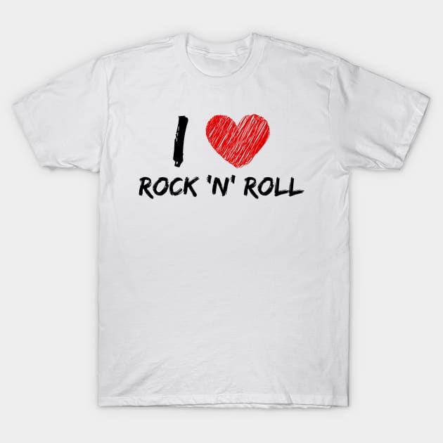 I Love Rock 'n' Roll T-Shirt by Eat Sleep Repeat